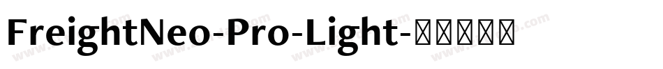 FreightNeo-Pro-Light字体转换