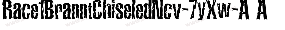 Race1BranntChiseledNcv-7yXw字体转换