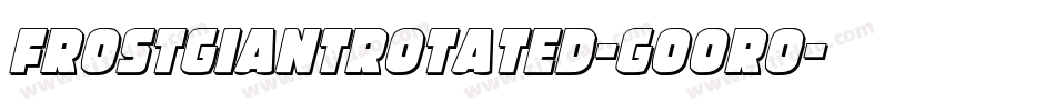 FrostGiantRotated-GOOrO字体转换