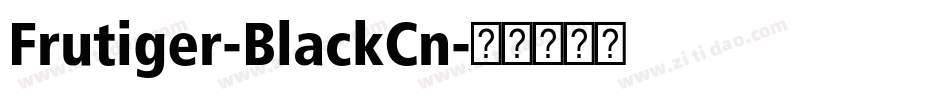 Frutiger-BlackCn字体转换