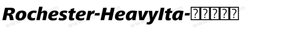Rochester-HeavyIta字体转换