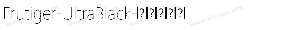 Frutiger-UltraBlack字体转换