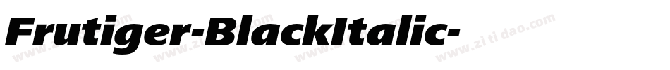 Frutiger-BlackItalic字体转换