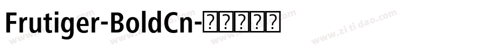 Frutiger-BoldCn字体转换