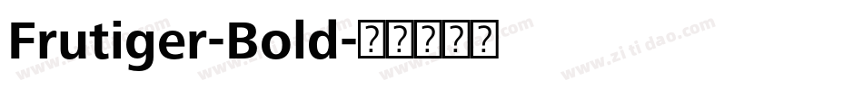 Frutiger-Bold字体转换