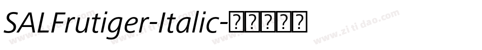 SALFrutiger-Italic字体转换