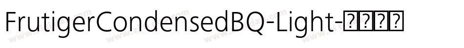 FrutigerCondensedBQ-Light字体转换