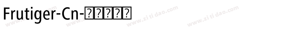 Frutiger-Cn字体转换