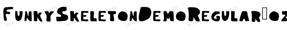 FunkySkeletonDemoRegular-ozqA字体转换