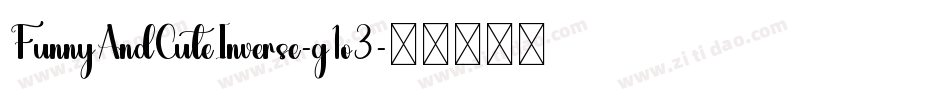 FunnyAndCuteInverse-g1o3字体转换