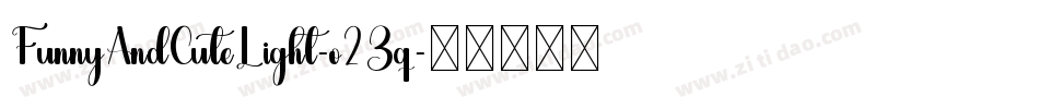 FunnyAndCuteLight-o2Zq字体转换