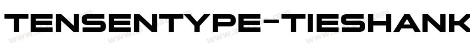 tensentype-tieshankaishuf字体转换