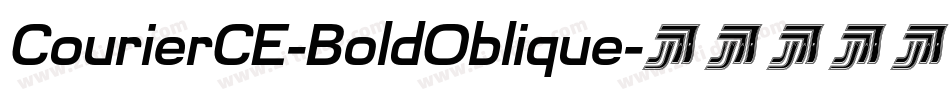 CourierCE-BoldOblique字体转换