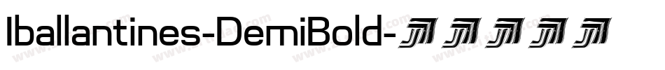 Iballantines-DemiBold字体转换