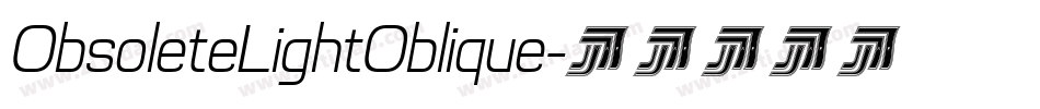 ObsoleteLightOblique字体转换