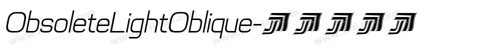 ObsoleteLightOblique字体转换