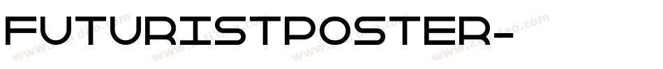 FuturistPoster字体转换