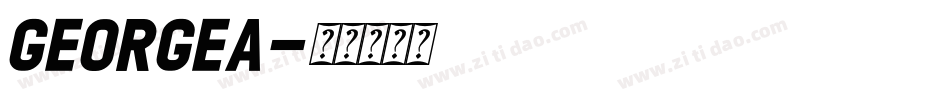 GEORGEA字体转换