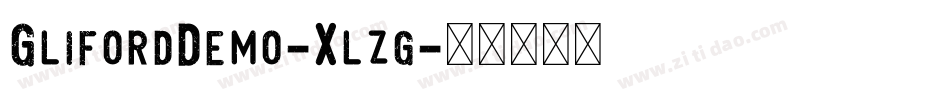 GlifordDemo-Xlzg字体转换