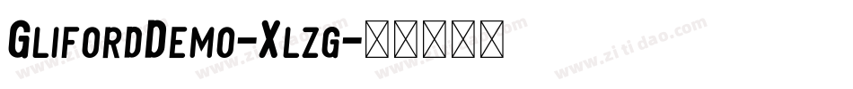 GlifordDemo-Xlzg字体转换