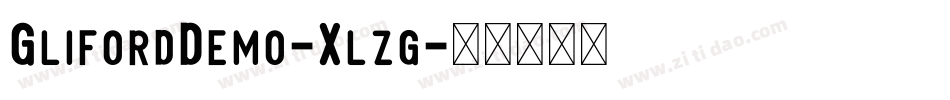 GlifordDemo-Xlzg字体转换