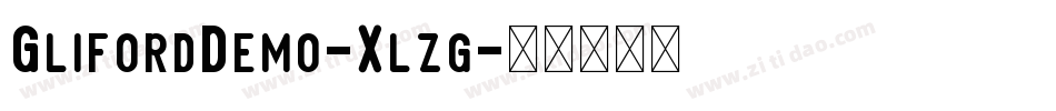 GlifordDemo-Xlzg字体转换