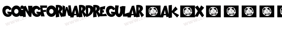 GoingForwardRegular-AK2x字体转换