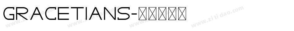 GRACETIANS字体转换