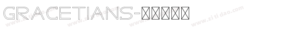 GRACETIANS字体转换