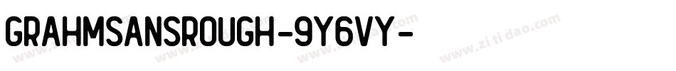 GrahmSansRough-9Y6Vy字体转换