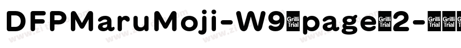 DFPMaruMoji-W9/page/2字体转换