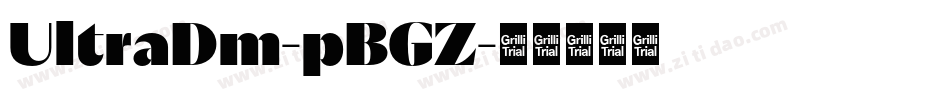 UltraDm-pBGZ字体转换