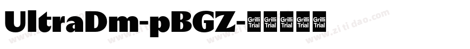 UltraDm-pBGZ字体转换