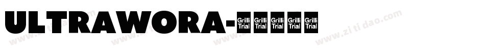 ULTRAWORA字体转换