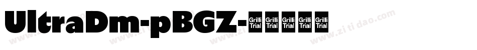 UltraDm-pBGZ字体转换