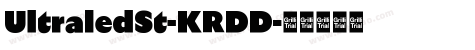UltraledSt-KRDD字体转换 UltraledSt-KRDD字体转换