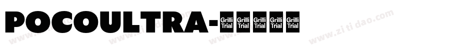 POCOULTRA字体转换 POCOULTRA字体转换