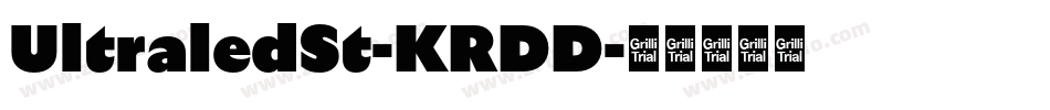 UltraledSt-KRDD字体转换 UltraledSt-KRDD字体转换