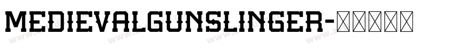 MedievalGunslinger字体转换