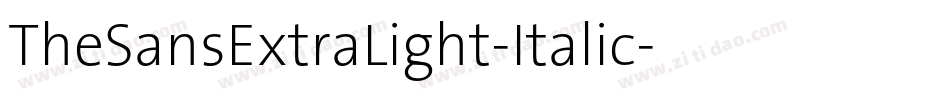 TheSansExtraLight-Italic字体转换