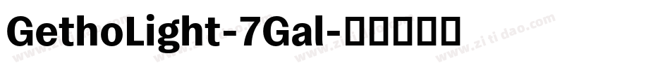 GethoLight-7Gal字体转换