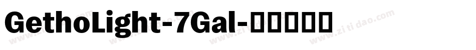 GethoLight-7Gal字体转换