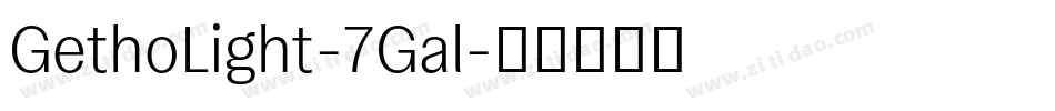 GethoLight-7Gal字体转换
