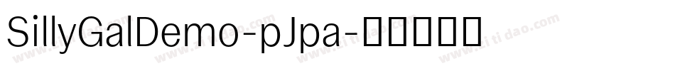 SillyGalDemo-pJpa字体转换 SillyGalDemo-pJpa字体转换