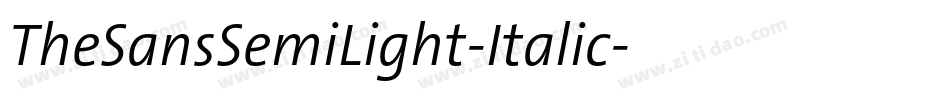 TheSansSemiLight-Italic字体转换