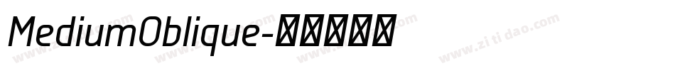 MediumOblique字体转换