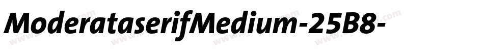 ModerataserifMedium-25B8字体转换