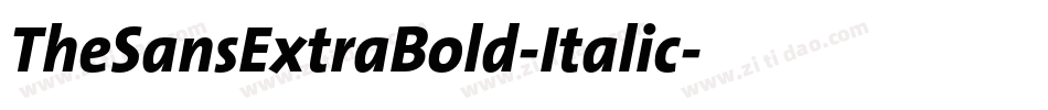 TheSansExtraBold-Italic字体转换