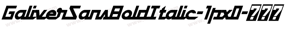 GaliverSansBoldItalic-1px0字体转换