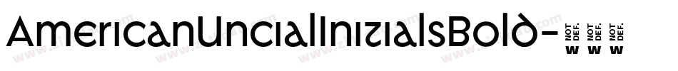 AmericanUncialInitialsBold字体转换